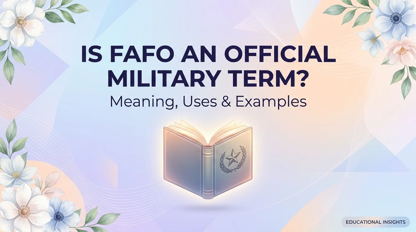 Is FAFO an Official Military Term