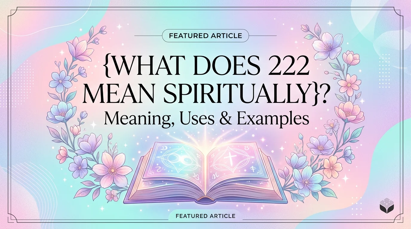 What Does 222 Mean Spiritually