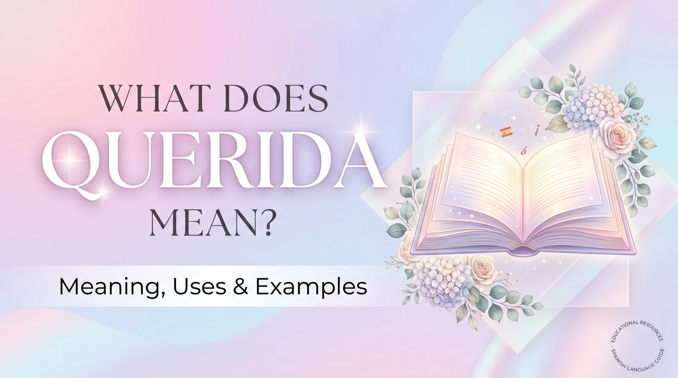 What Does Querida Mean