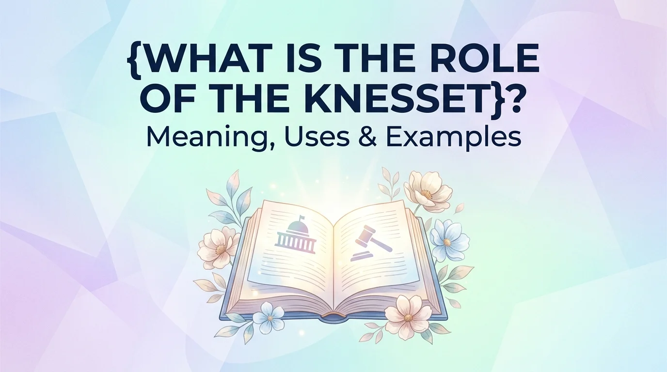 What Is the Role of the Knesset